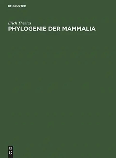 Phylogenie der Mammalia by Erich Thenius