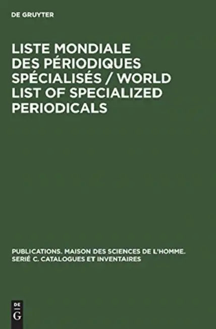 Liste mondiale des périodiques spécialisés / World list of specialized periodicals by No Contributor