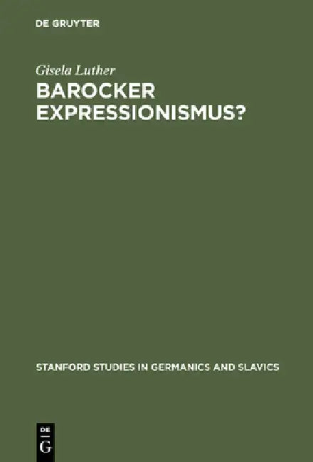 Barocker Expressionismus? by Gisela Luther