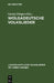 Wolgadeutsche Volkslieder: Mit Bildern Und Weisen by Georg Dinges, Paul Rau