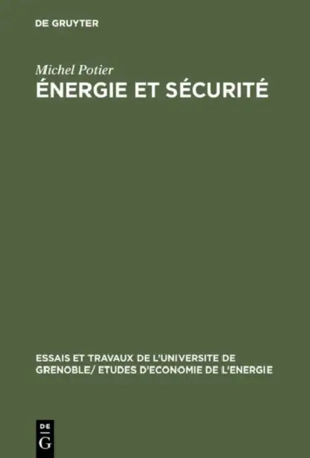 Énergie et sécurité by Michel Potier, G. Morlat, J. Gaussens