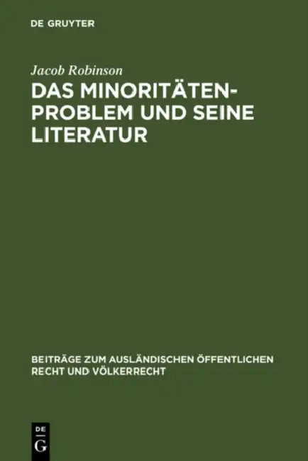 Das Minoritätenproblem und seine Literatur by Jacob Robinson