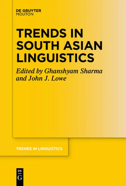 Trends in South Asian Linguistics by No Contributor