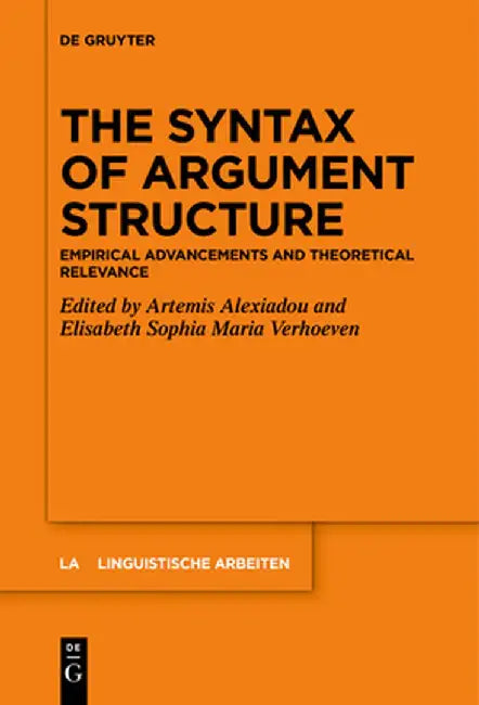 The Syntax of Argument Structure by No Contributor