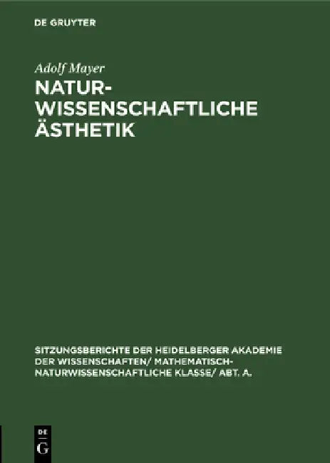 Naturwissenschaftliche Ästhetik by Adolf Mayer