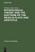 Physiological Theory and the Doctrine of the Mean in Plato and Aristotle by Theodore James Tracy