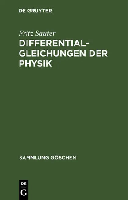 Differentialgleichungen der Physik by Fritz Sauter