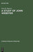 A Study of John Webster by Peter B. Murray