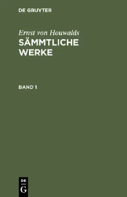 Sämmtliche Werke by Ernst Von Houwalds