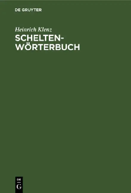 Schelten-Wörterbuch by Heinrich Klenz