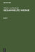 Wilhelm Von Humboldt: Gesammelte Werke. Band 7 by Wilhelm Von Humboldt