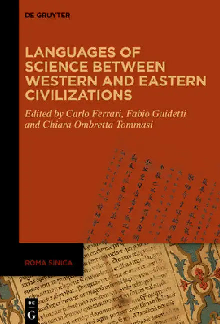 Languages of Science Between Western and Eastern Civilizations by Carlo Ferrari