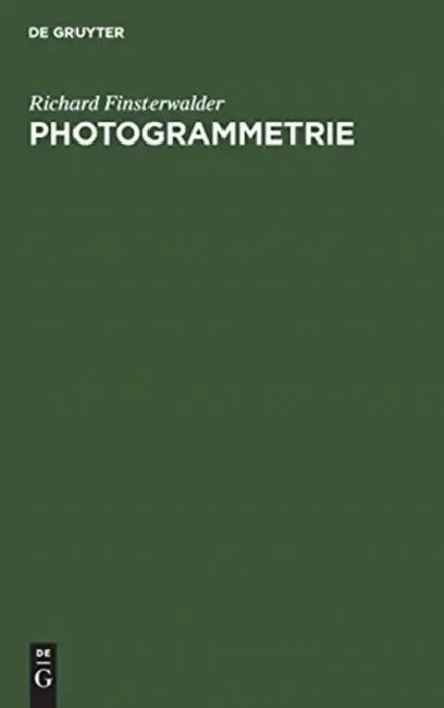 Photogrammetrie by Richard Finsterwalder