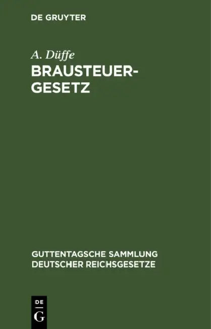 Brausteuergesetz by A. Düffe