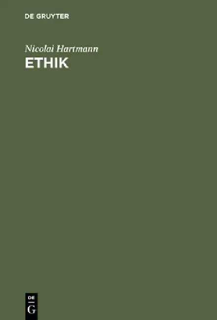 Ethik by Nicolai Hartmann