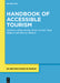Handbook of Accessible Tourism by Nigel Halpern, Jillian Rickly, Brian Garrod