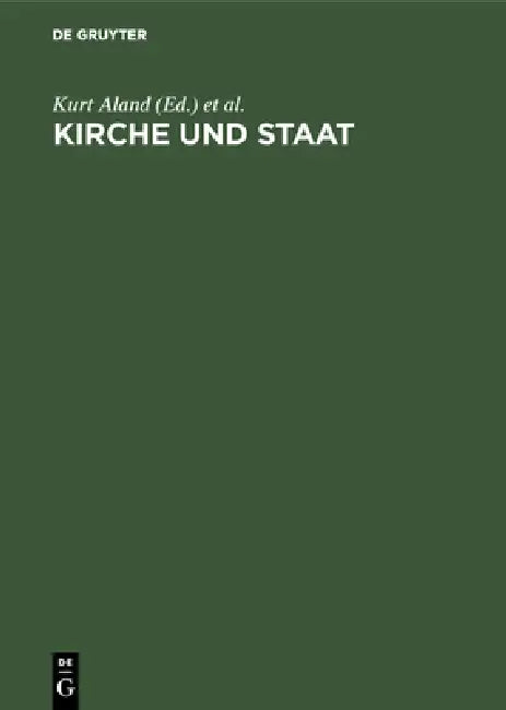 Kirche und Staat by Kurt Aland, Wilhelm Schneemelcher