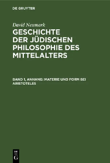 Materie Und Form Bei Aristoteles by David Neumark
