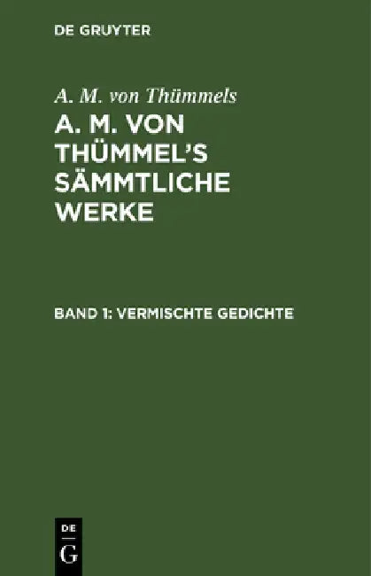 Vermischte Gedichte by A. M. Von Thümmels