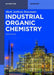 Industrial Organic Chemistry by Mark Anthony Benvenuto
