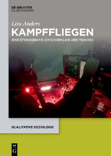 Kampffliegen: Eine Ethnografie Zwischen Leib Und Technik by Lisa Anders