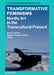 Transformative Feminisms: Nordic Art in the Transcultural Present by Kerry Greaves, Birgitte Thorsen Vilslev