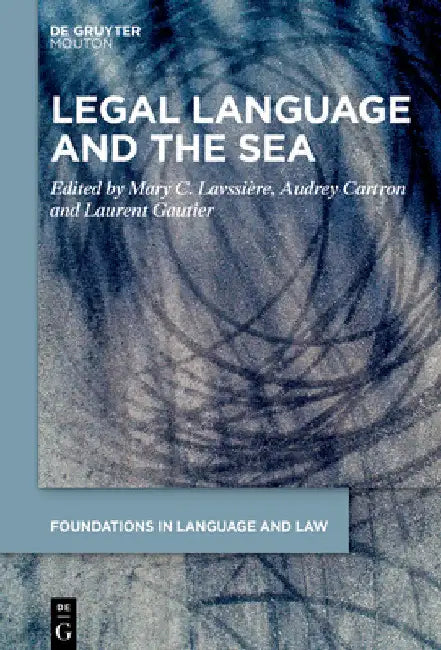 Legal Language and the Sea by Mary C. Lavissière