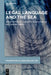 Legal Language and the Sea by Mary C. Lavissière