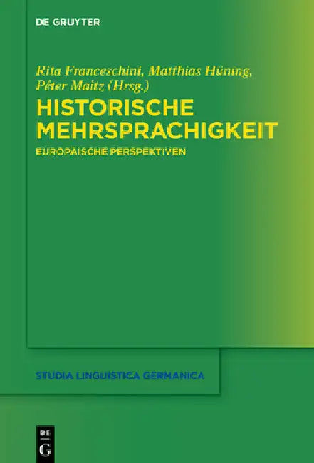 Historische Mehrsprachigkeit by Rita Franceschini