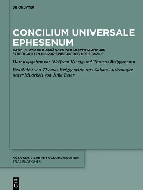 Concilium Universale Ephesenum by Wolfram Kinzig
