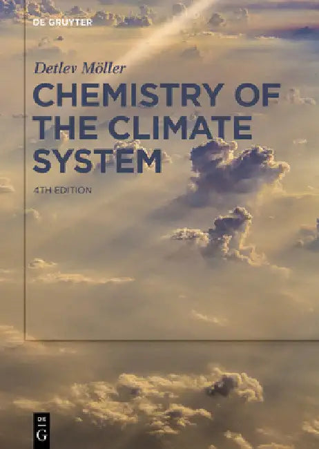 Chemistry of the Climate System by Detlev Möller