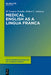 Medical English as a Lingua Franca by M. Gregory Tweedie