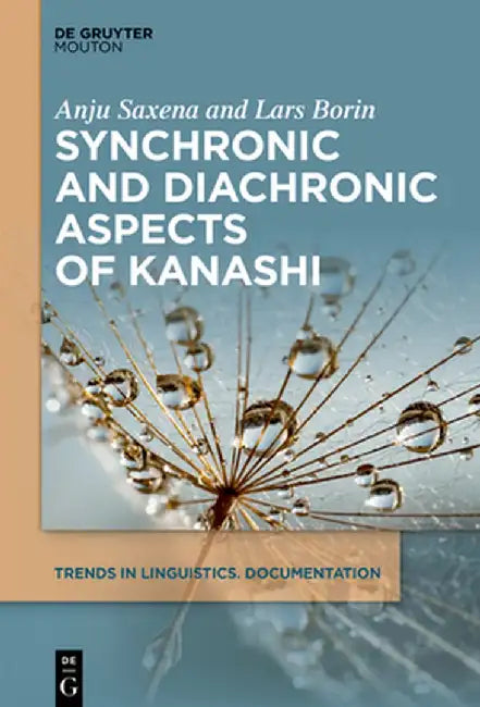 Synchronic and Diachronic Aspects of Kanashi by Anju Saxena