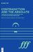 Contradiction and the Absolute: Theories Engaging Contradiction in Five Main World Religions by Graham Priest, Behnam Zolghadr