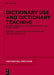 Dictionary Use and Dictionary Teaching: New Challenges in a Multilingual, Digital and Global World by Annette Klosa-Kückelhaus