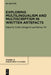 Exploring Multilingualism and Multiscriptism in Written Artefacts by Szilvia Sövegjártó