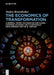 The Economics of Transformation: A General Theory on Financing Our Global Commons, on Money and a Sustainable Development for the 21st Century by Stefan Brunnhuber