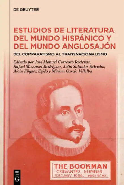 Estudios de Literatura del Mundo Hispánico Y del Mundo Anglosajón: del Comparatismo Al Transnacionalismo by José Manuel Correoso Rodenas