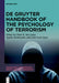 de Gruyter Handbook of the Psychology of Terrorism by Clark R. McCauley, Sophia Moskalenko, Gina Scott Ligon