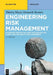 Engineering Risk Management: Optimizing Operational Risk Decision-Making, Safety and Reliability, Risk Assessment by Thierry Meyer