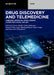 Drug Discovery and Telemedicine: Through Artificial Intelligence, Computer Vision, and Iot by Mallik, Saurav