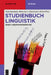 Studienbuch Linguistik: Band 1: Gegenwartssprache by Bubenhofer, Noah