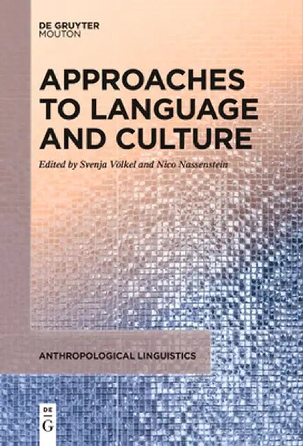 Approaches to Language and Culture by Svenja Völkel
