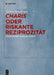 "Charis" Oder Riskante Reziprozität: Versuche Über Gaben Und Künste by Sabine Mainberger
