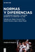 Normas Y Diferencias: La Diversidad Funcional Y Las Artes Escénicas, La Literatura Y El Cine by Rafael García Pérez, David Navarro Juan, Ryan Prout