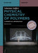 Physical Chemistry of Polymers: A Conceptual Introduction by Sebastian Seiffert