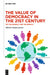 The Value of Democracy in the Twenty-First Century: "By the People, for the People" by Regina Queiroz