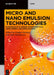 Micro and Nano Emulsion Technologies: Pharmaceutical Design, Pharmaceutical Development, and Drug Delivery by Jeswani, Gunjan