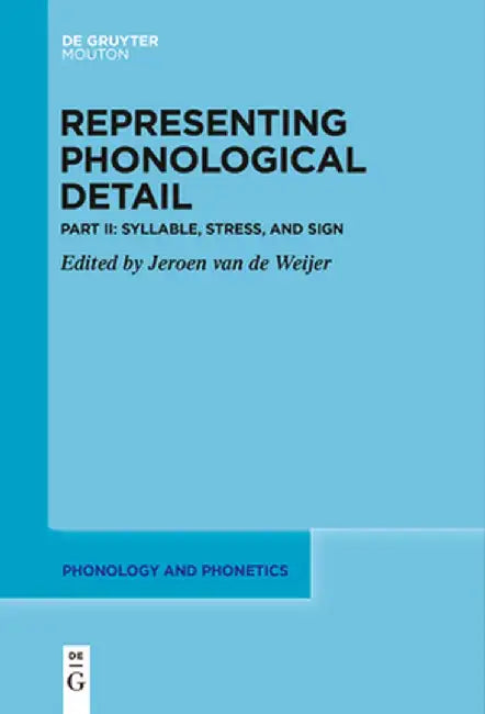 Syllable, Stress, and Sign by Jeroen Van de Weijer