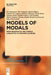 Models of Modals: From Pragmatics and Corpus Linguistics to Machine Learning by Ilse Depraetere